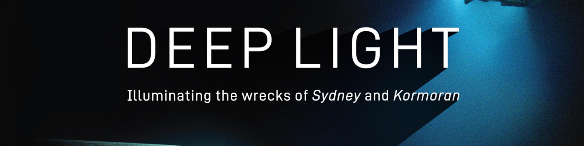 A banner depicting a shipwreck underwater under the slogan 'Deep Light'