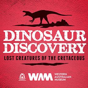 A square image with a red scale-like background and a silhouetted image of a therapod dinosaur with its mouth open above the words 'Dinosaur Discovery Lost Creatures of the Cretaceous' with the WA Museum logo underneath