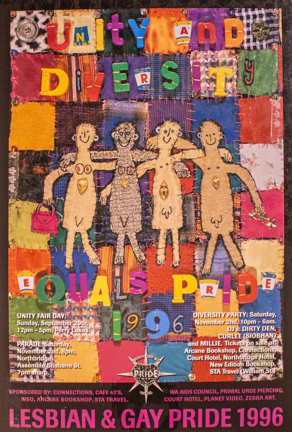 A pride event poster from 1996 featuring a photograph of a patchwork, embroidery-style quilt decorated with a colourful assortment of patterned and plan squares of fabric. Four nude figures made of material are sewn in the centre surrounded by the words Unity and Diversity Equals pride 1996. 