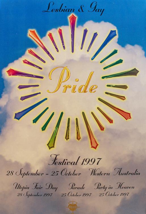 A pride event poster from 1997 featuring a blue sky and cloud backdrop with the word Pride written in a gold cursive script with diamond-shaped shining rays emanating outwards from the word in a circle shape, in all the colours of the rainbow. Event information is written in a cursive script underneath