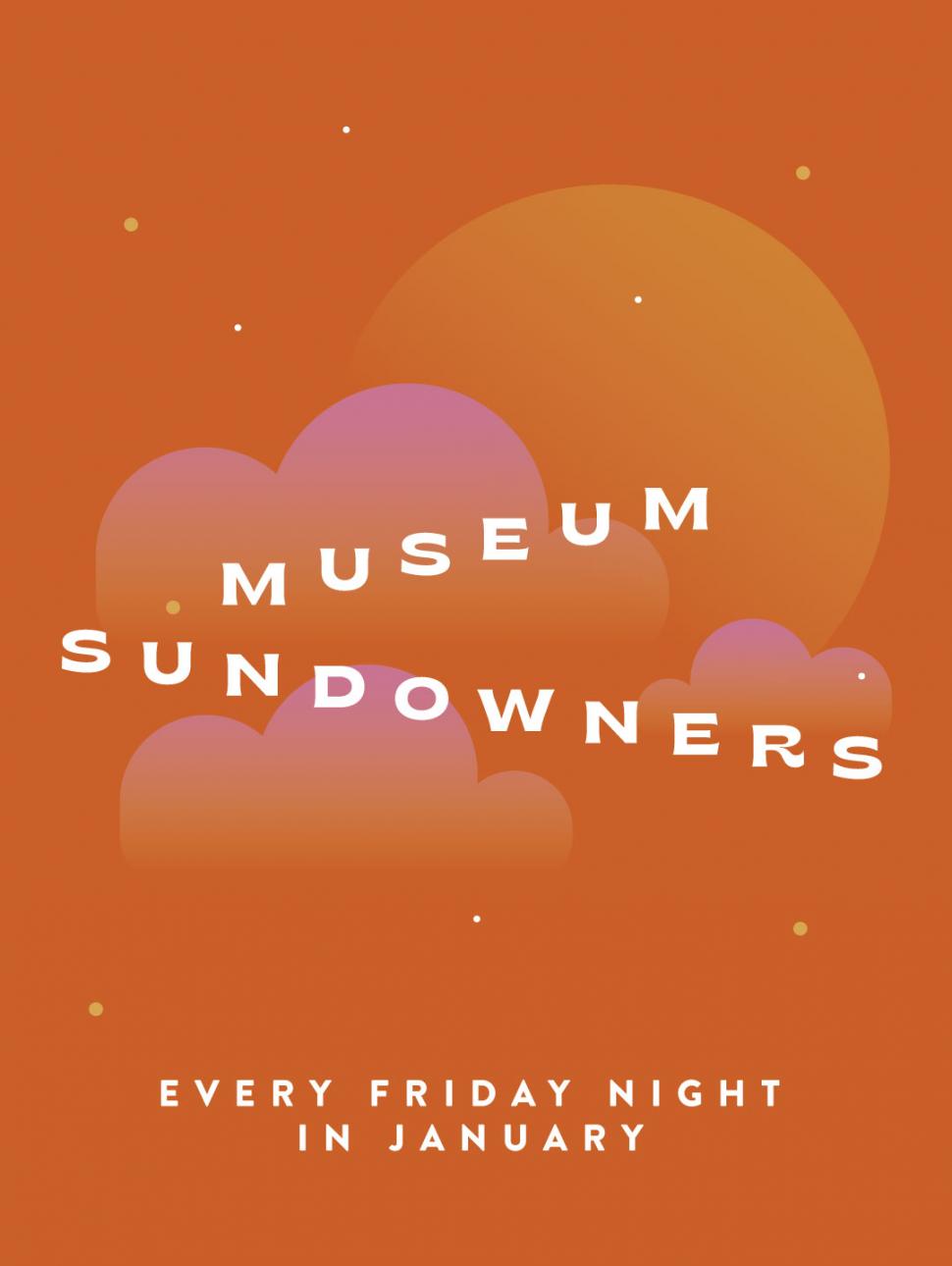 Museum Sundowners (late-night openings)