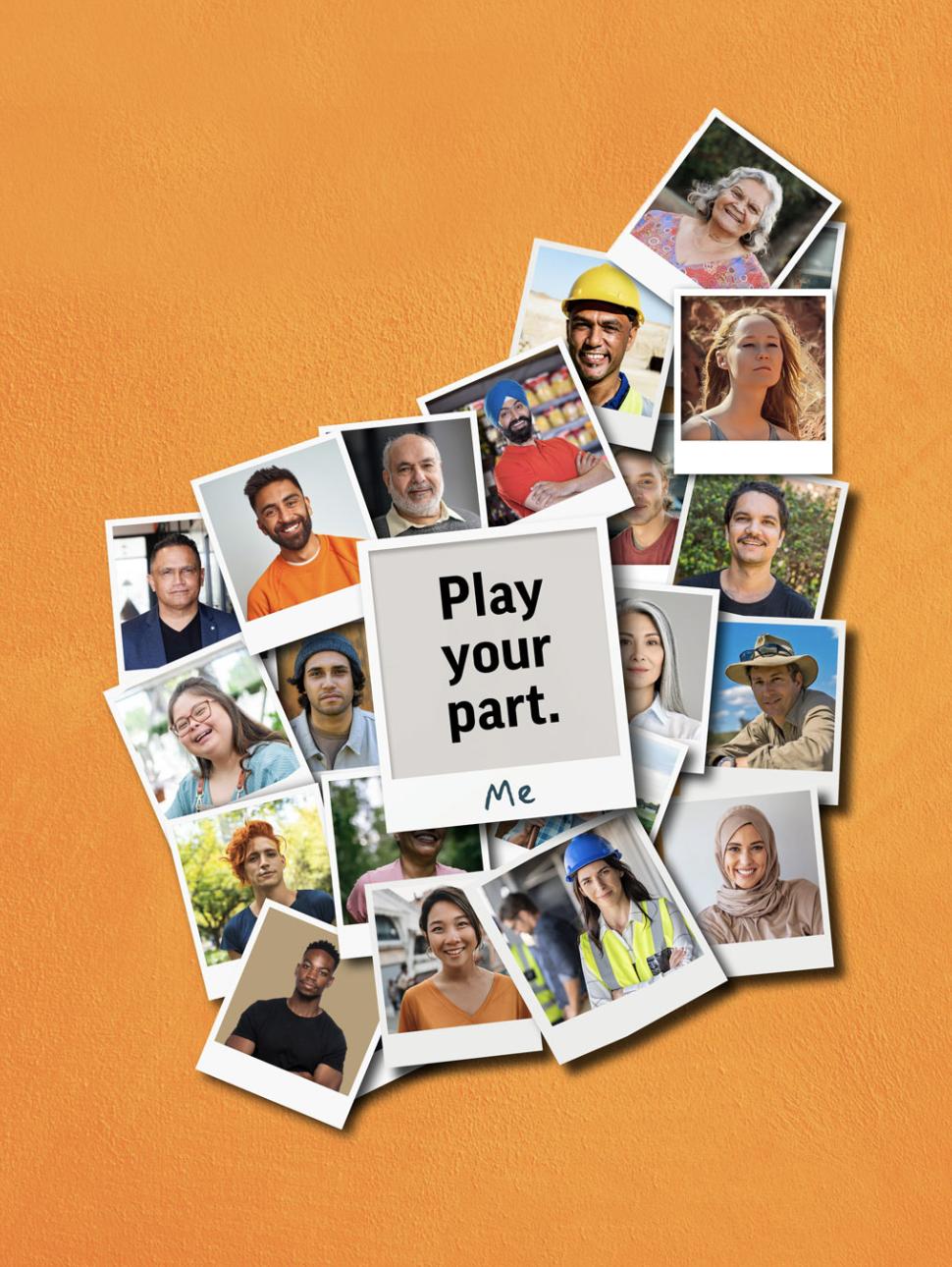 An orange background colour with a collage of various people in polaroid pictures are assembled to form the map of WA. in the middle it says the words "Play your part. Me" . 