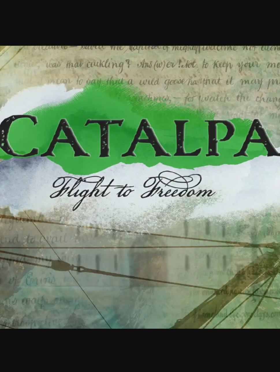 Catalpa: Flight to Freedom performance image from THEATRE 180 for it's new 2025 season premiere.