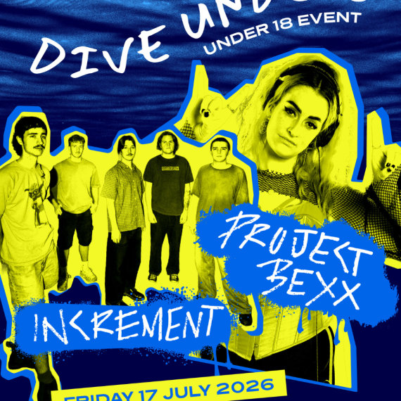 Dive Unders Under 18 Event. Increment band and DJ BEXX. 17 July